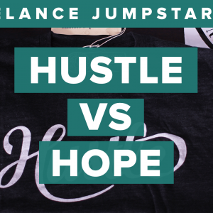 hustle vs hope