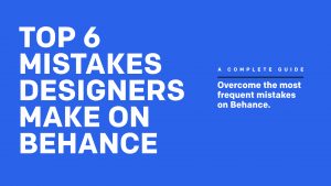 top-6-mistakes-on-behance.001